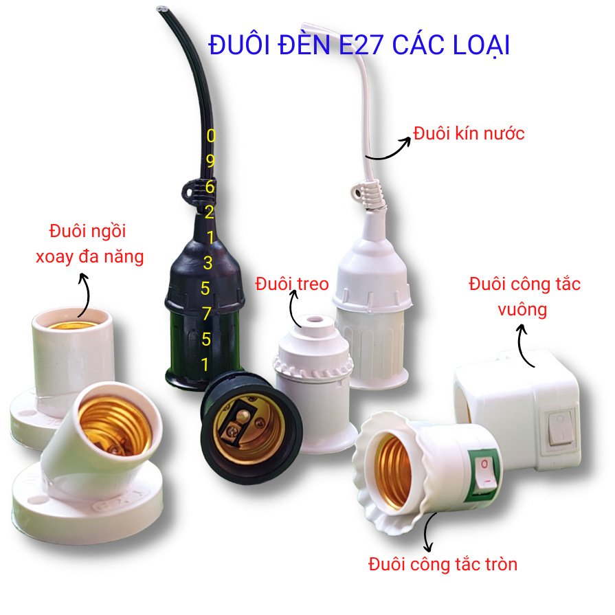 Đuôi đèn xoáy treo , đui lò xo công tắc , đui kín nước , đui đa năng E27 các loại
