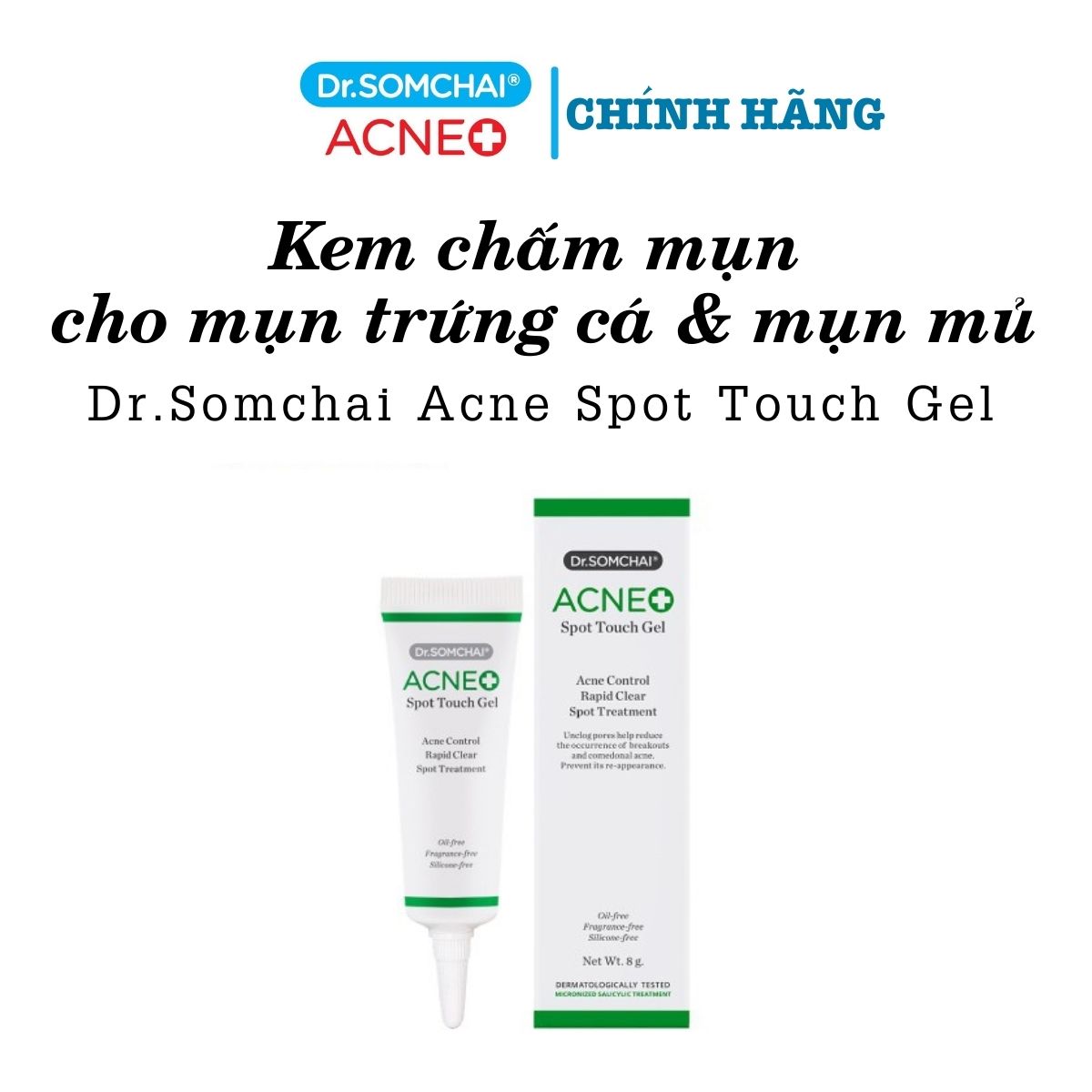 Kem chấm mụn dr. somchai acne spot cho mụn trứng cá và mụn mủ có tác dụng giảm mụn, giảm sưng đỏ ngay lập tức 4g