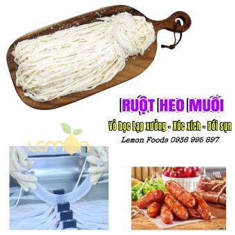 100 mét RUỘT HEO MUỐI nhồi lạp xưởng, xúc xích, dồi sụn, dồi huyết đều đẹp, nhanh chóng, đảm bảo vệ sinh