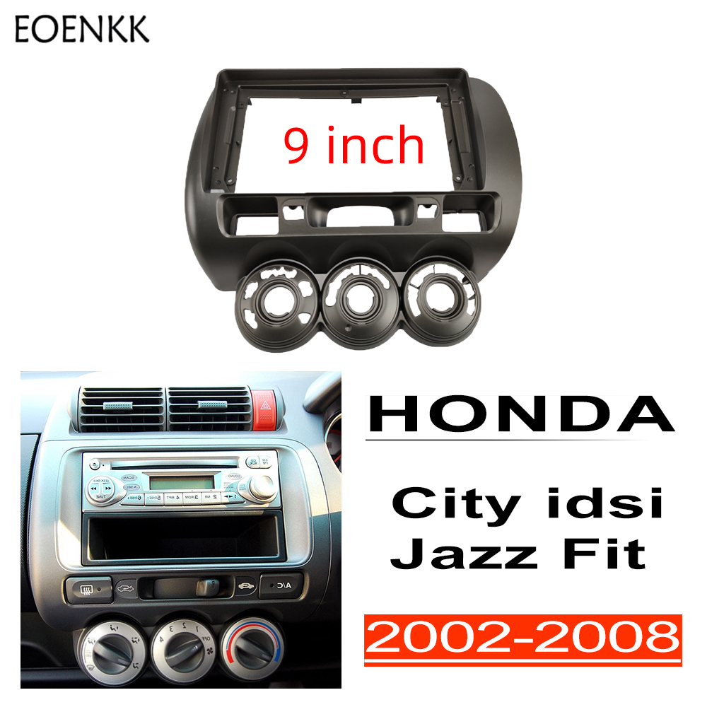 Honxun 9นิ้ว ชุดติดตั้งบนบอร์ด หน้ากากวิทยุ 2din android กรอบวิทยุ สำหรับ HONDA Jazz City Zx Idsi 2002-2008 ราคา 602 บาท*ส่งฟรี