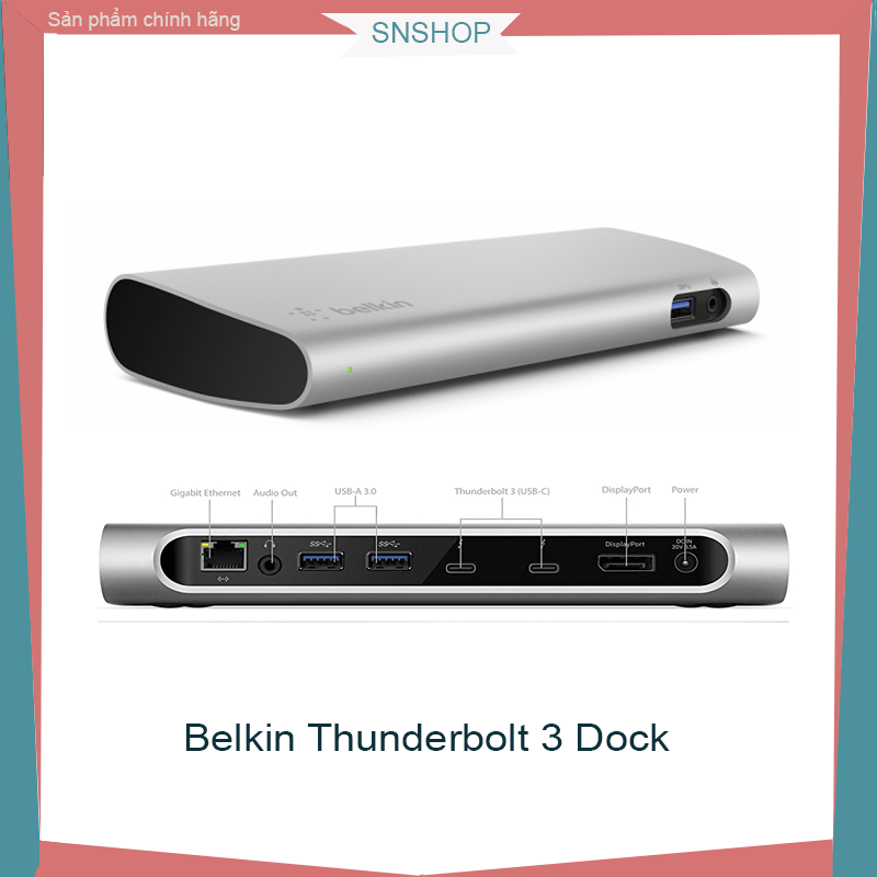 Hub belkin thunderbolt 3 dock- xuất 2 màn hình 4k bên ngoài cùng lúc, sạc 85w cho laptop, macbook,...