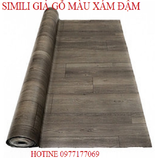 Thảm nhựa Simili giá rẻ , Simili trải sàn giả  gỗ xám đậm rộng ,tấm thảm nhựa lót sàn simili 