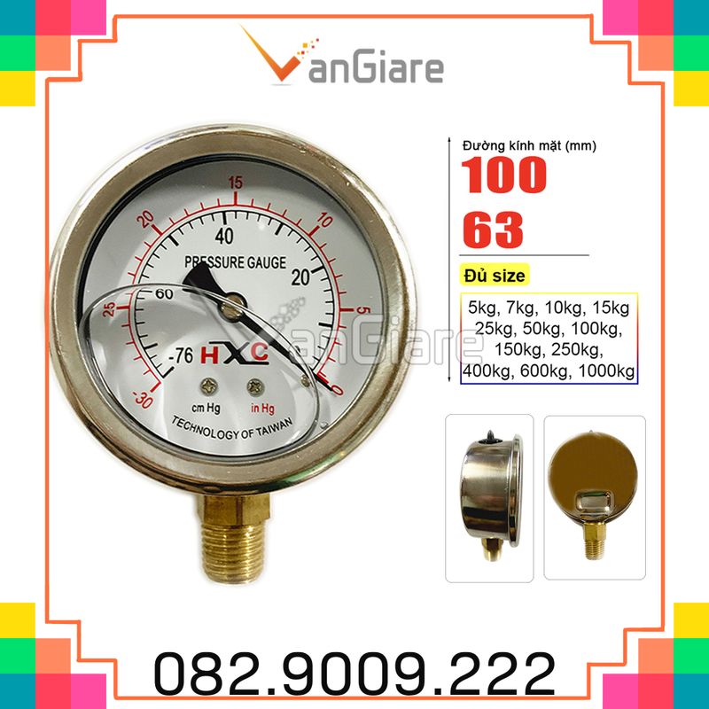 Đồng hồ đo áp suất chân không, nước, khí hơi, HXC -76cmHg 5kg 7kg 10kg 15kg 25kg 50kg 100kg 150kg 250kg 400kg (chân đứng)