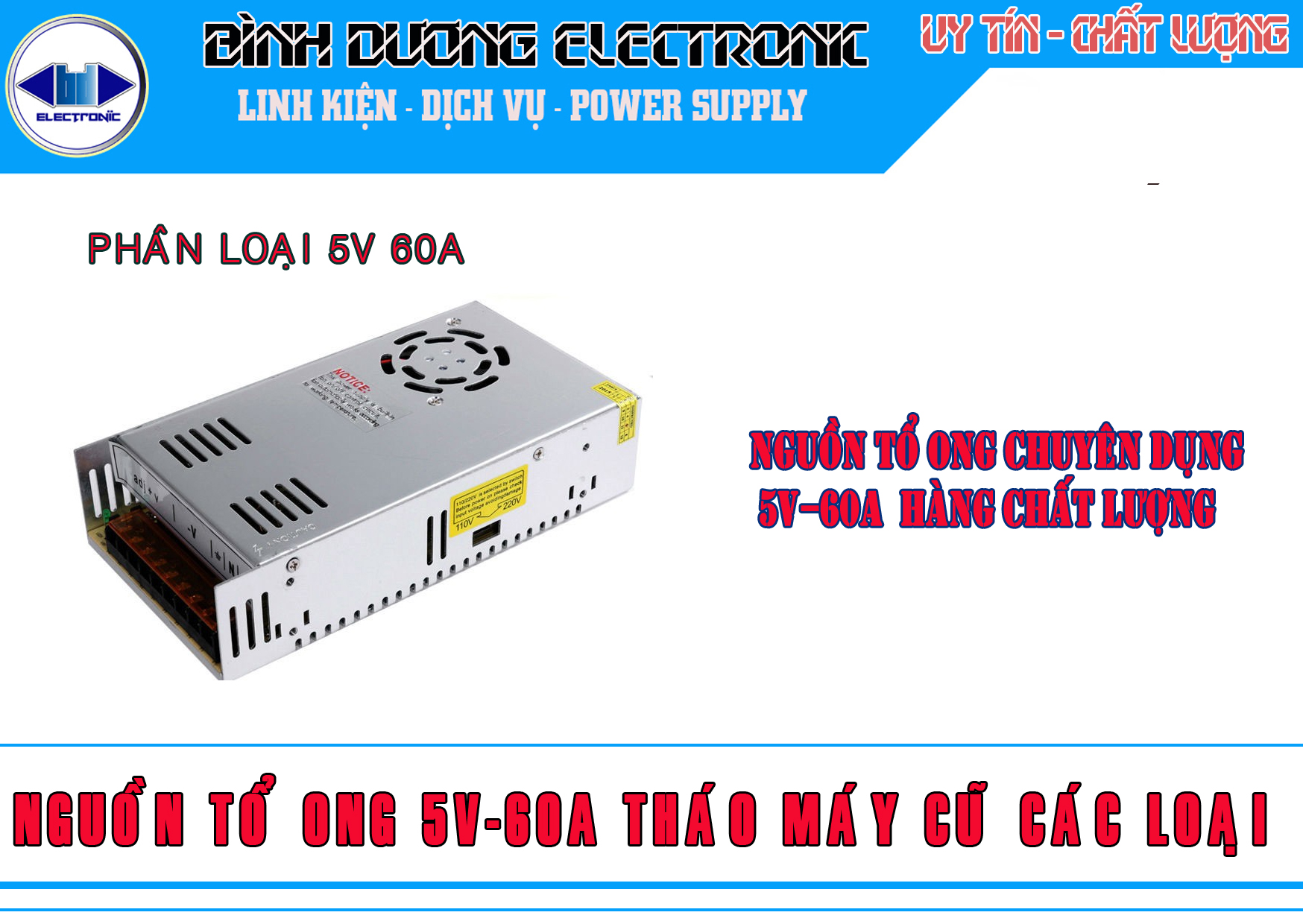 NGUỒN TỔ ONG 5V 60A HÀNG TRƯNG BÀY 99.9%