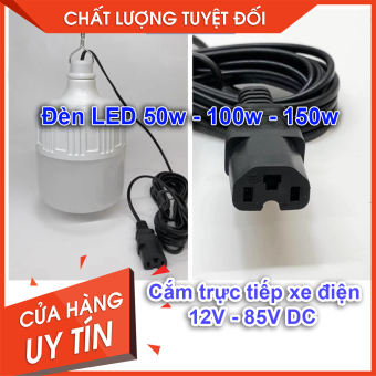 Bóng đèn LED DC 12V - 85V công suất 50W - 100W - 150W siêu sáng gắn vào cổng sạc xe điện VinFast điện áp từ 12v - 85v