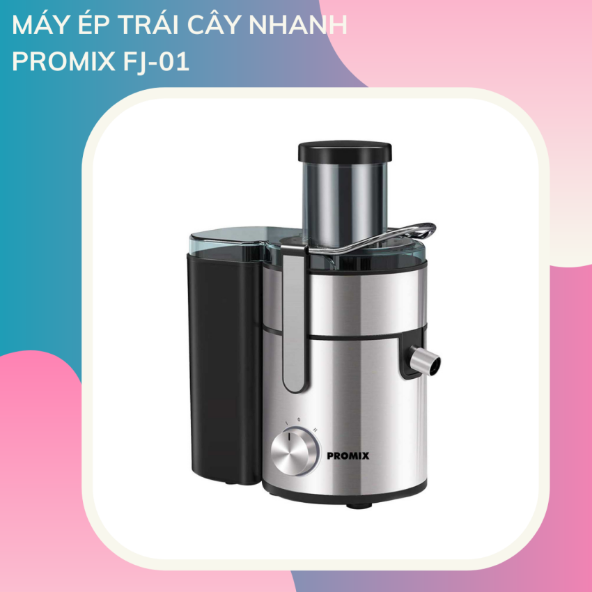 Máy ép hoa quả nhanh Promix FJ-01, máy ép trái cây giá sỉ, bảo hành đến 36 tháng kèm quà tặng cân tiểu li nhà bếp | Viet Shop Da Nang