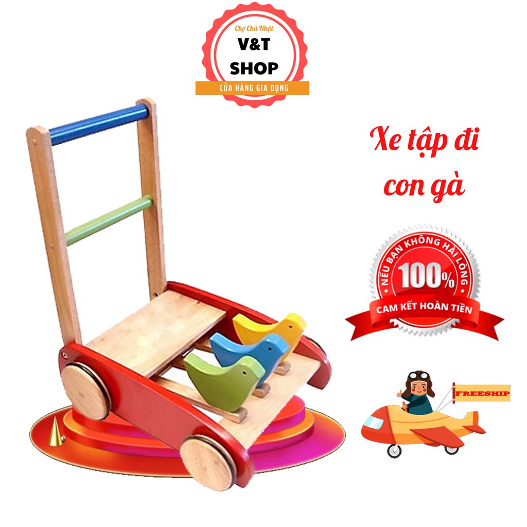 Xe đẩy tập đi bằng gỗ hình 3 con gà an toàn cho bé