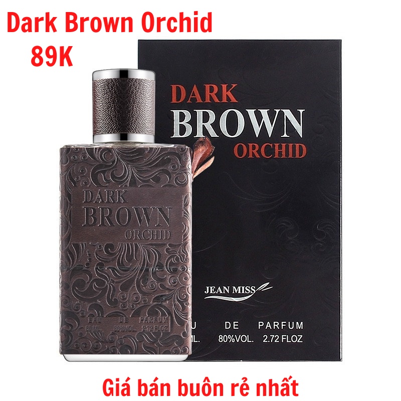Nước Hoa Nam Hương Gỗ Đàn DARK BROWN ORCHID Dung Tích 80ML