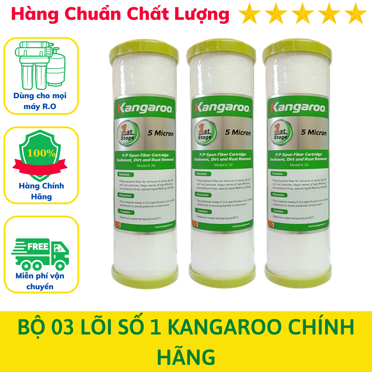 Mua 03 lõi lọc số 1 Kangaroo chính hãng thay thế trong vòng 1 năm cho máy lọc nước Kangaroo