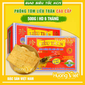 Bánh phồng tôm Liễu Trân Cao Cấp 500gr 55% tôm, đặc sản Sóc Trăng, bánh cúng khai trương của người Hoa