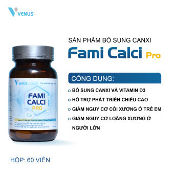 Fami Calci Pro Bổ sung canxi vitamin D3, giảm loãng xương, còi xương, phát triển chiều cao ở trẻ em