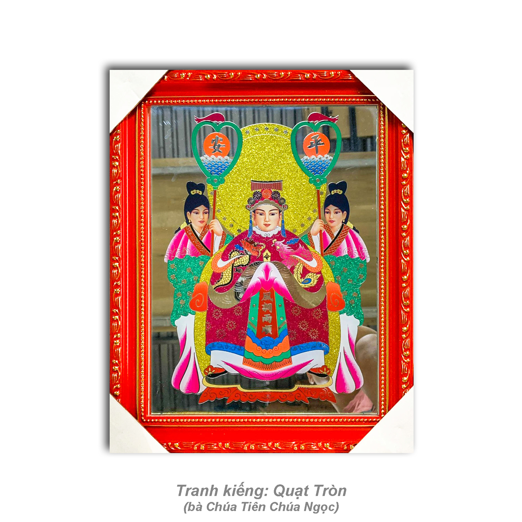 Tranh kiếng Chúa Tiên Nương Nương - Nền Gương - Độ mệnh - Khung gỗ