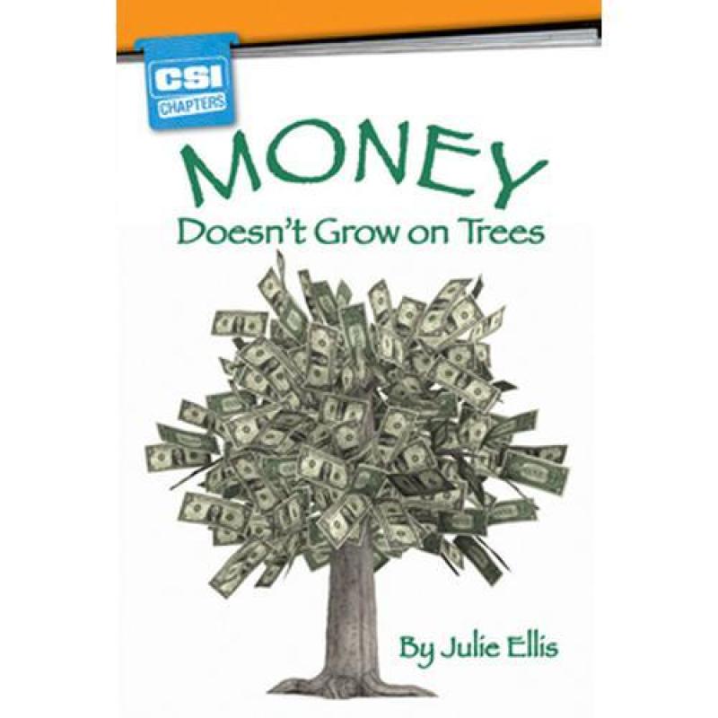 Money Doesnt Grow On Trees