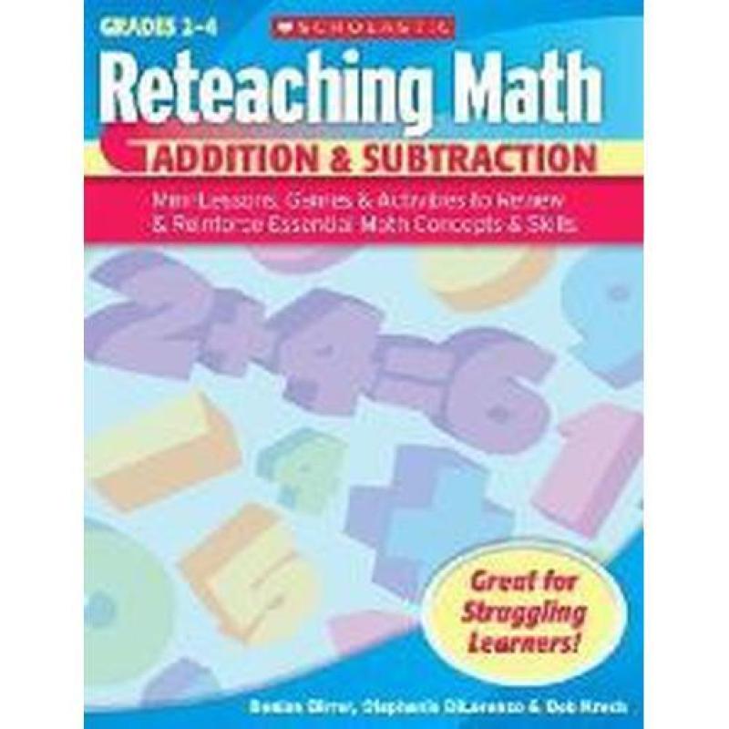 Reteaching Math: Addition & Subtraction Gr 2 to 4