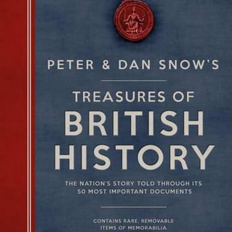 The Peter & Dan Snow's Treasures of British History (Author: Peter Snow, Dan Snow, ISBN: 9780233002187)