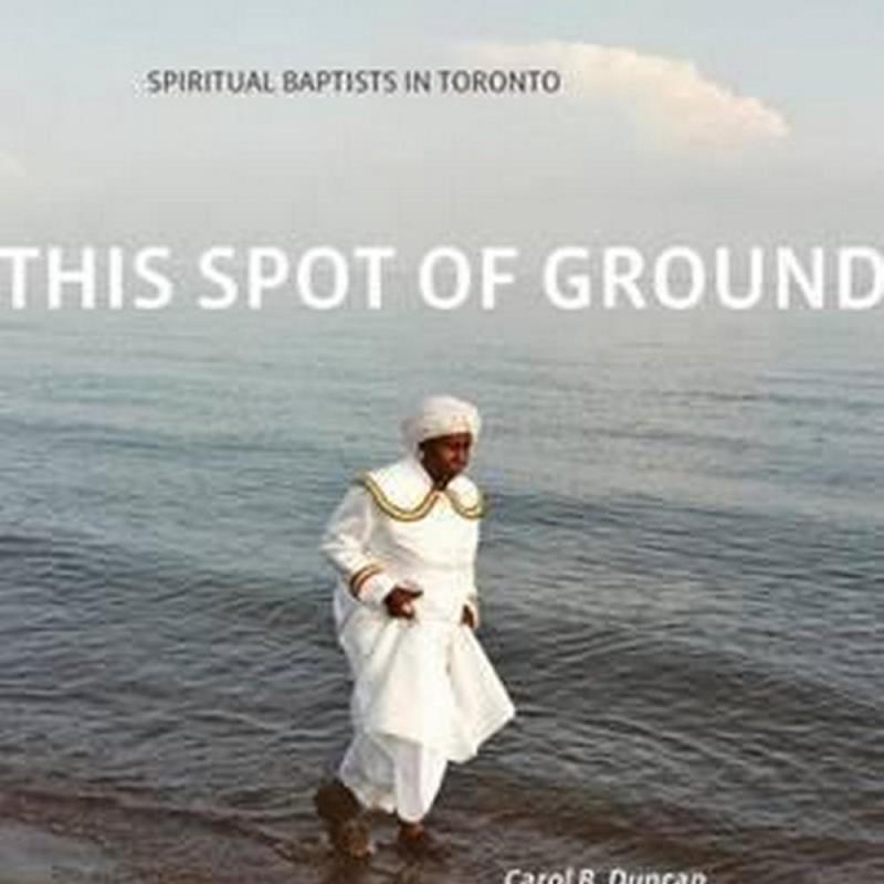This Spot of Ground (Author: Carol B. Duncan, ISBN: 9781554588459)