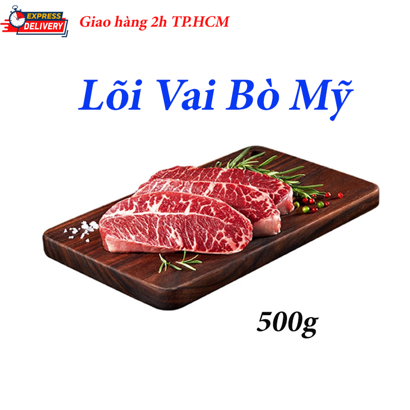 Lõi thịt bò mỹ loại ngon 500g