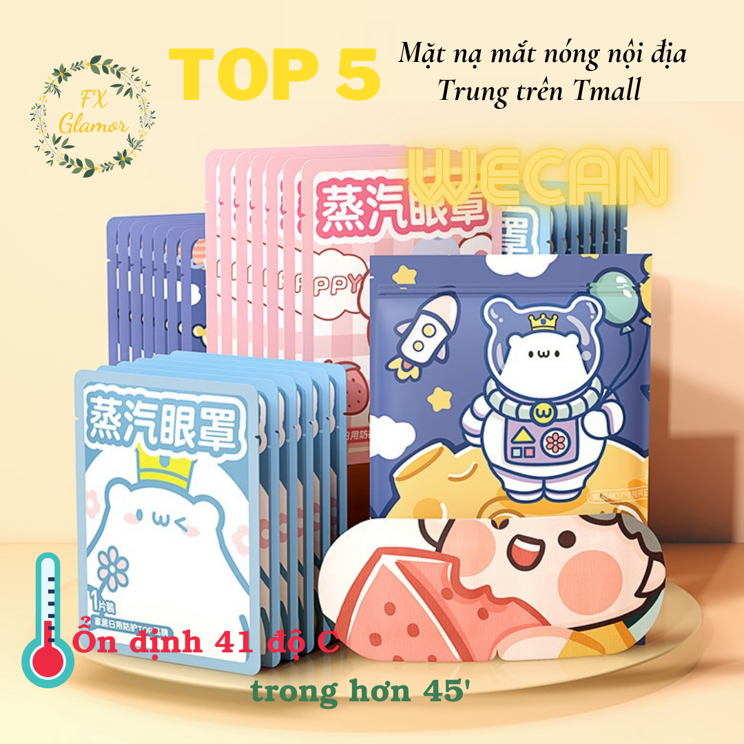 Mặt nạ mắt nóng wecan - top 8 mặt nạ mắt nội địa trung