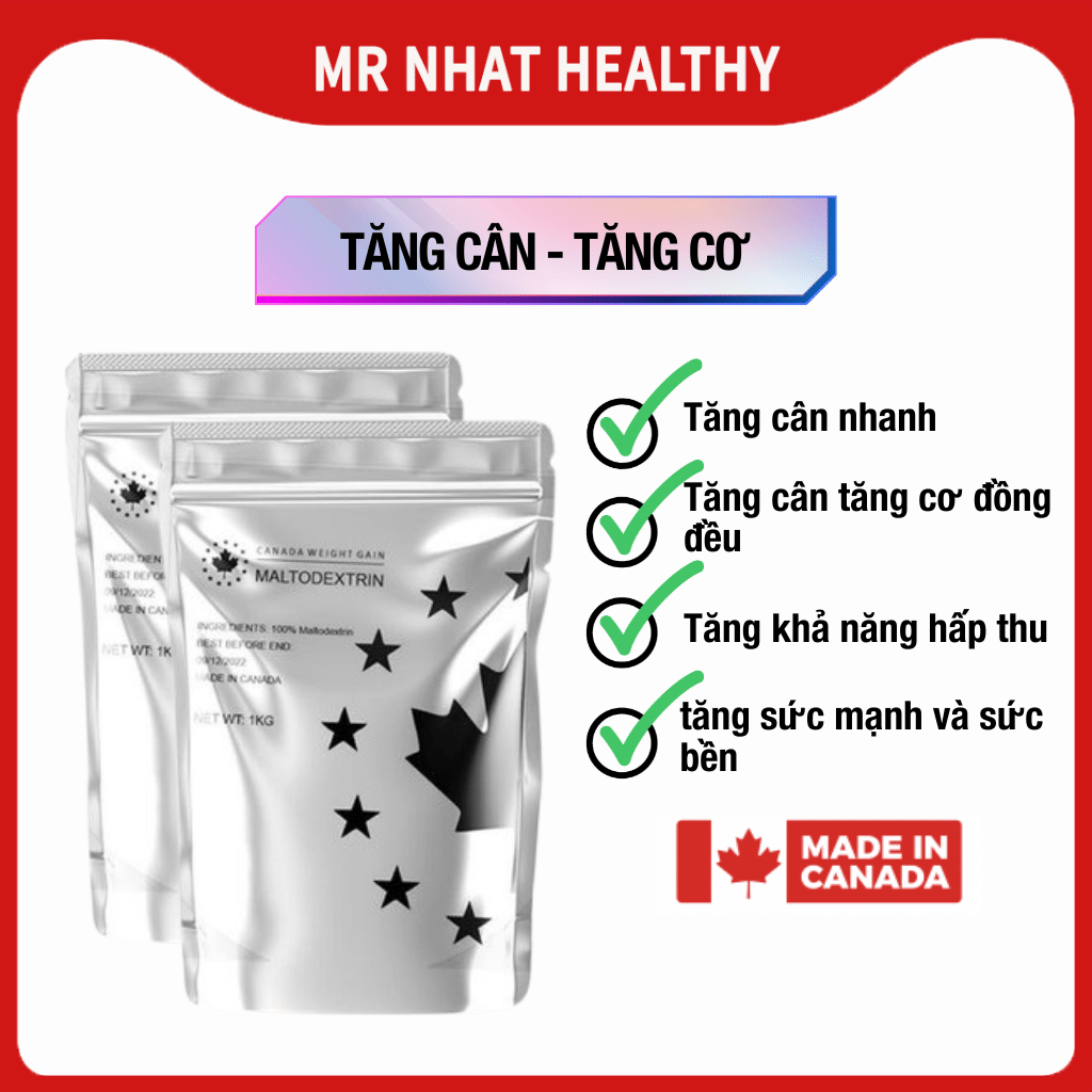 2 Túi Maltodextrin Canada (Ko lấy quà) - Mr Nhat Healthy