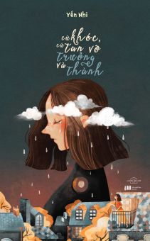 Fahasa - Cứ Khóc, Cứ Tan Vỡ Và Trưởng Thành