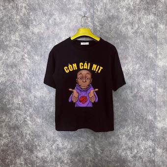 Áo thun TAY NGẮN còn cái nịt 2 (TAY LỠ IB)