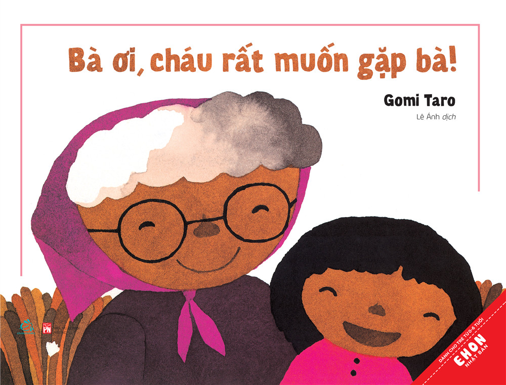 Casa sunshine - ehon nhật bản: bà ơi, cháu rất muốn gặp bà!