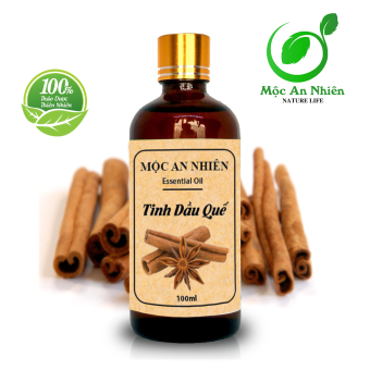 Tinh Dầu Quế Mộc An Nhiên Nguyên Chất. Khử mùi, lọc không khí chống lại các loại vi khuẩn nấm mốc