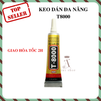 KEO T8000 ĐA NĂNG DÁN NHIỀU CHẤT LIỆU dán gỗ nhựa da nỉ móng tay giả phụ kiện làm nail kết dính chi tiết nhỏ siêu dính ATHY SHOP