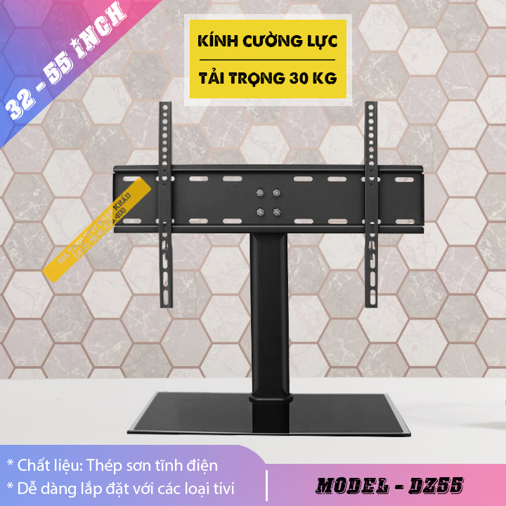 [Hàng Nhập Khẩu] Chân tivi để bàn mặt kính cường lực 32 - 55 inch - Chân đế tivi đa năng đặt bàn Model: DZ55