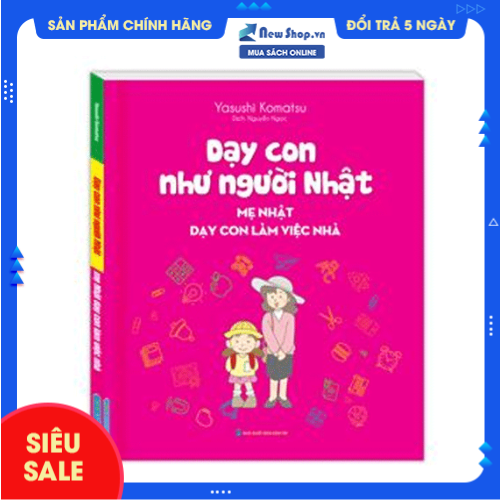 Sách - Sách Dạy Con Như Người Nhật - Mẹ Nhật Dạy Con Làm Việc Nhà - Newshop