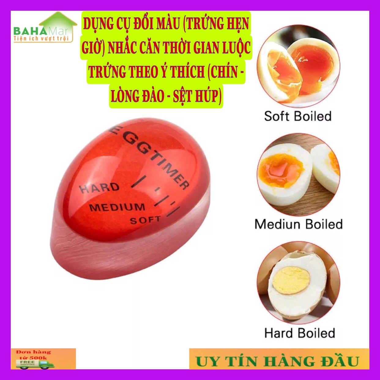 Dụng cụ đổi màu nhắc căn thời gian luộc trứng theo ý thích "bahamar" dần dần đổi màu để thể hiện trứng nấu độ khi ở mức mềm mại, trung bình hoặc cứng bằng cảm biến nhiệt