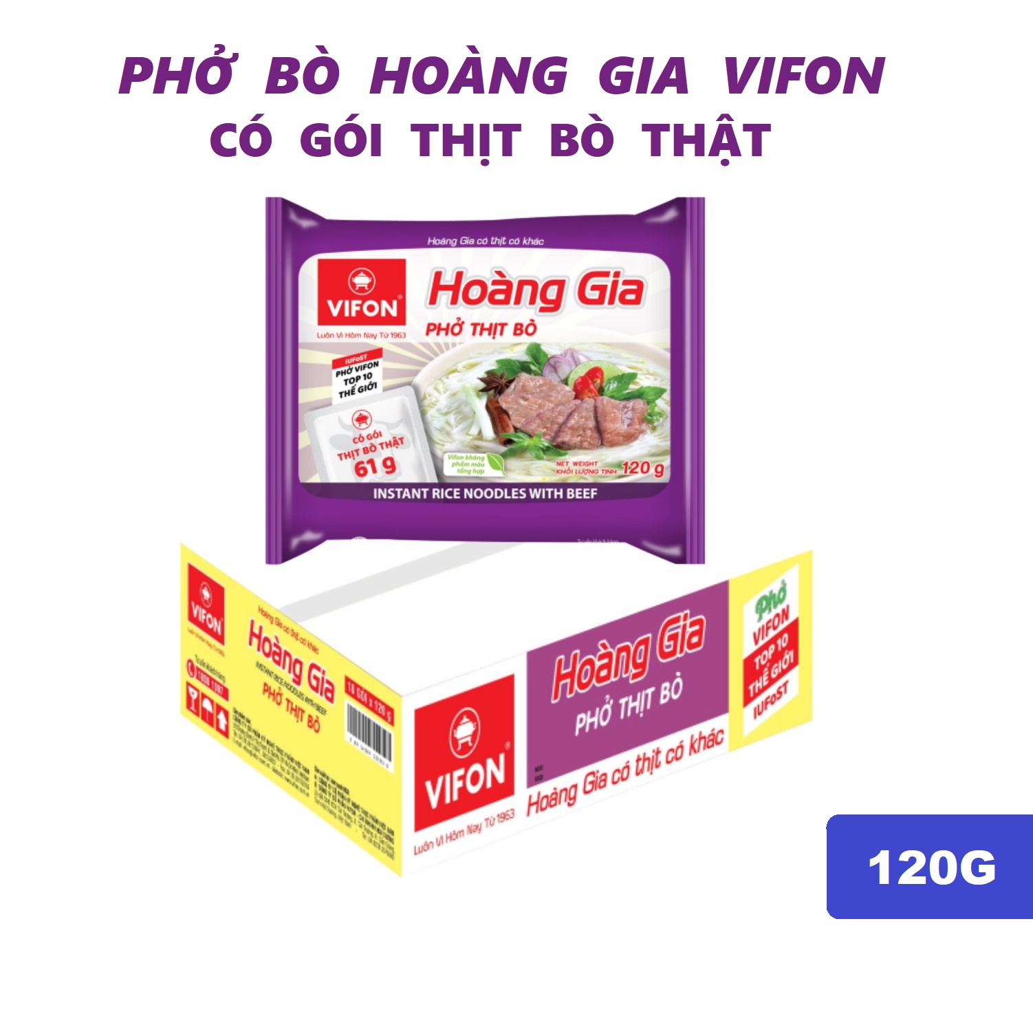 Thùng 18 gói phở thịt bò hoàng gia vifon 120g - có gói thịt bò thật 61g