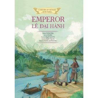 A History Of Vn In Pictures - Emperor Lê Đại Hành (In Colour)