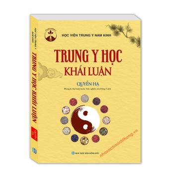 Sách - Trung Y Học Khái Luận (Quyển Hạ)