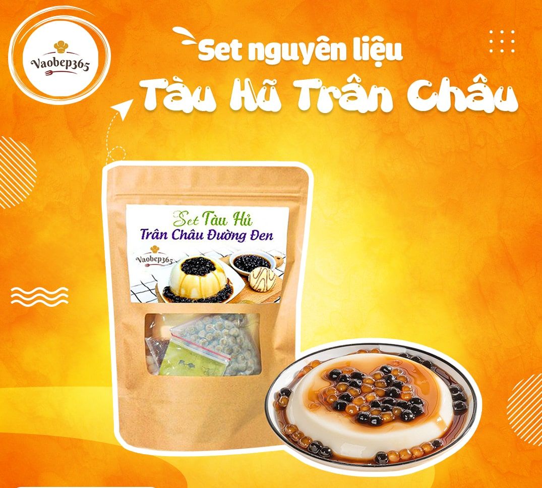 Set Nguyên Liệu Tàu hũ trân châu đường đen 5-6 Chén, Công Thức Chuẩn - VAOBEP365