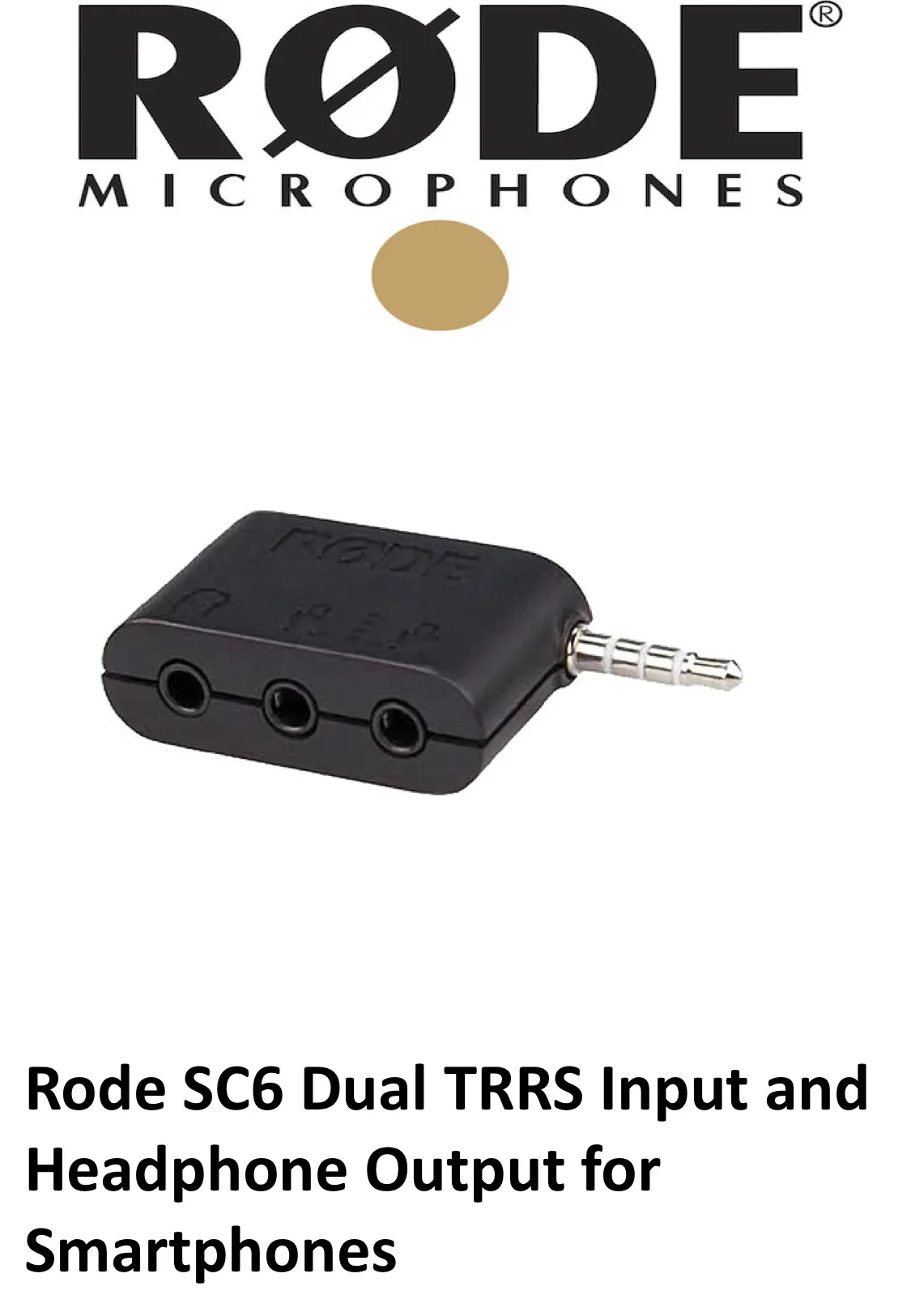 rode microphones sc6 dual trrs input and headphone output for smartphones