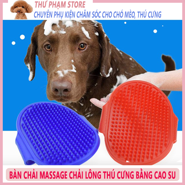 BÀN CHẢI GĂNG TAY CHẢI LÔNG MASSAGE TẮM CHO THÚ CƯNG CHÓ MÈO BẰNG CAO SU