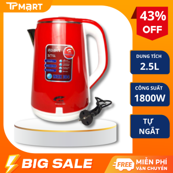 Ấm đun nước siêu tốc Thái Lan công suất 1800W tự ngắt, Ấm siêu tốc dung tích 2.5L, Ấm đun siêu tốc, Bình đun nước siêu tốc