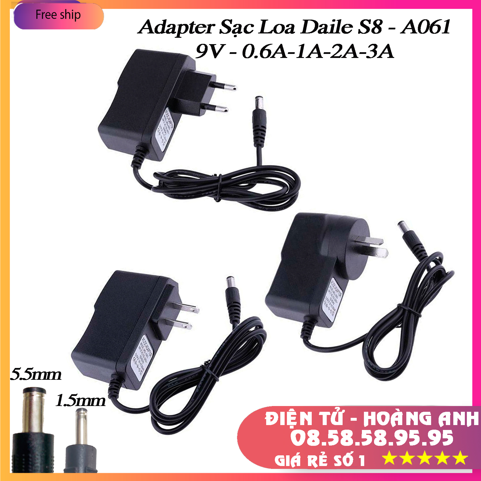 Adapter sạc loa daile s8 - a061 - 9v - 0.6a-1a-2a-3a- ac sang dc 1.5mm-2.5mm-5.5mm chất lượng cao