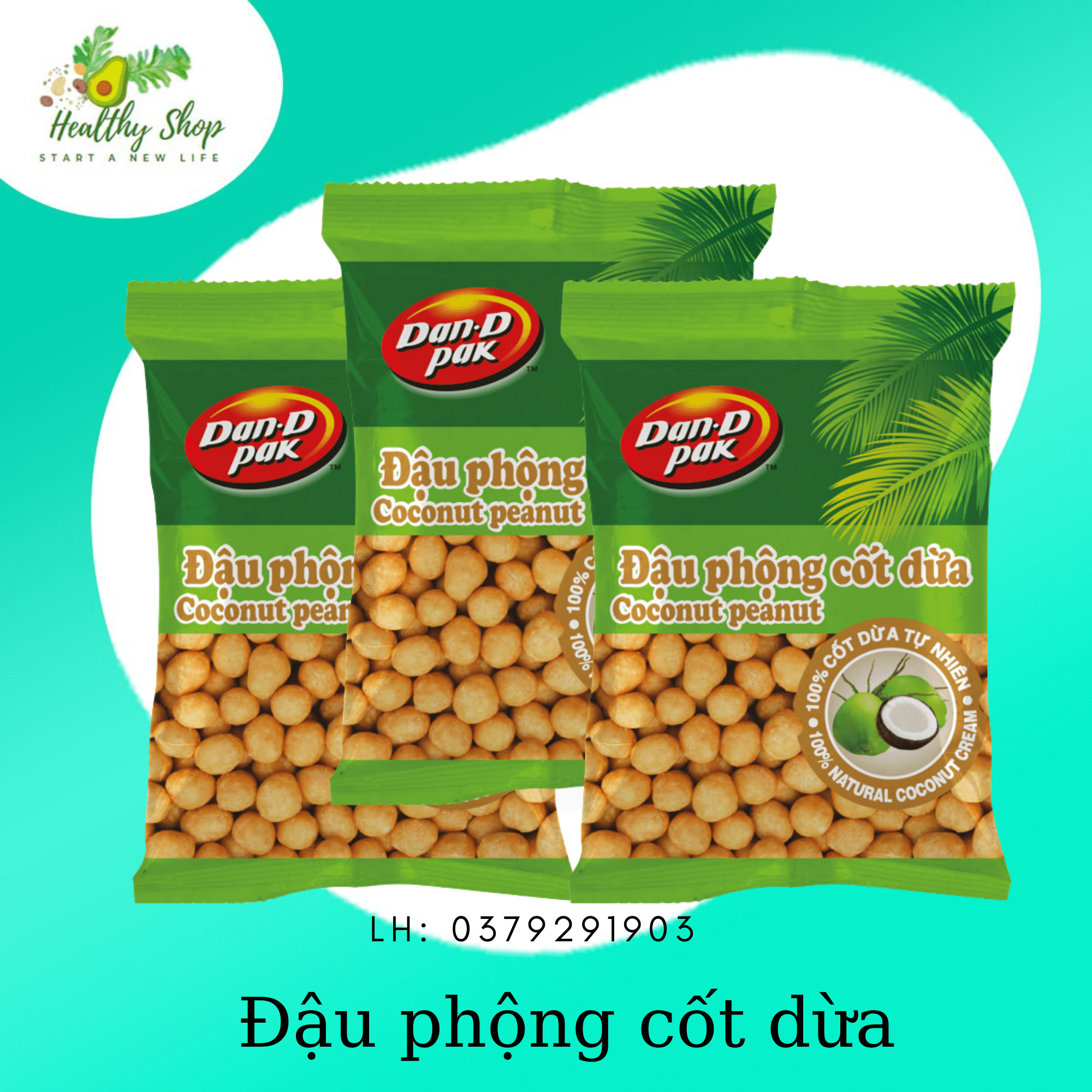 Đậu phộng nước cốt dừa đậu phộng da cá Dan D Pak - coconut peanut