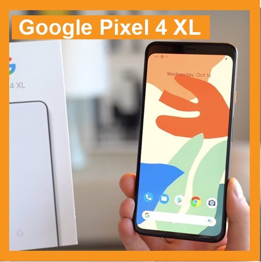 Điện thoại Google Pixel 4XL Lock (Đã Unlock) Chụp ảnh cực đẹp, Tặng Full Phụ Kiện