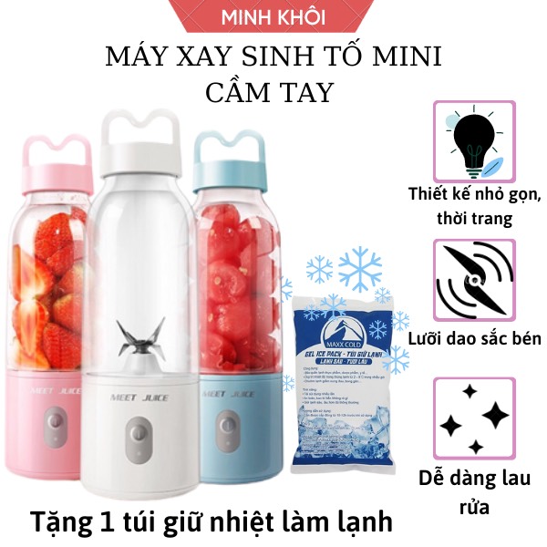 Máy xay sinh tố mini cầm tay Meet Juice 500ml tặng túi đá giữ nhiệt 24H máy xay cầm tay máy xay sinh