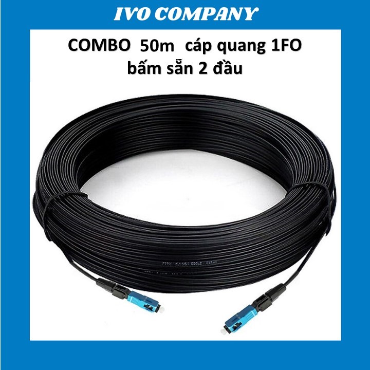 Combo 50m dây cáp quang 1 fo bấm sẵn hai đầu