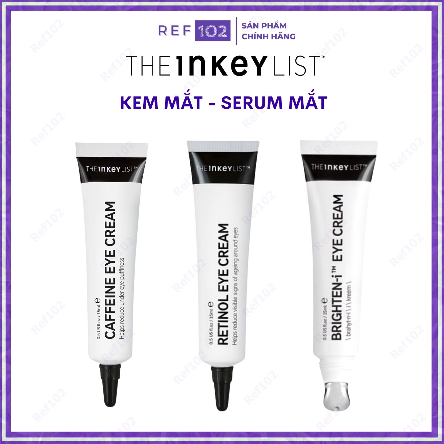 Kem mắt The INKEY List Retinol - Brighten - Caffeine Eye Cream Serum 15ml - Ref102