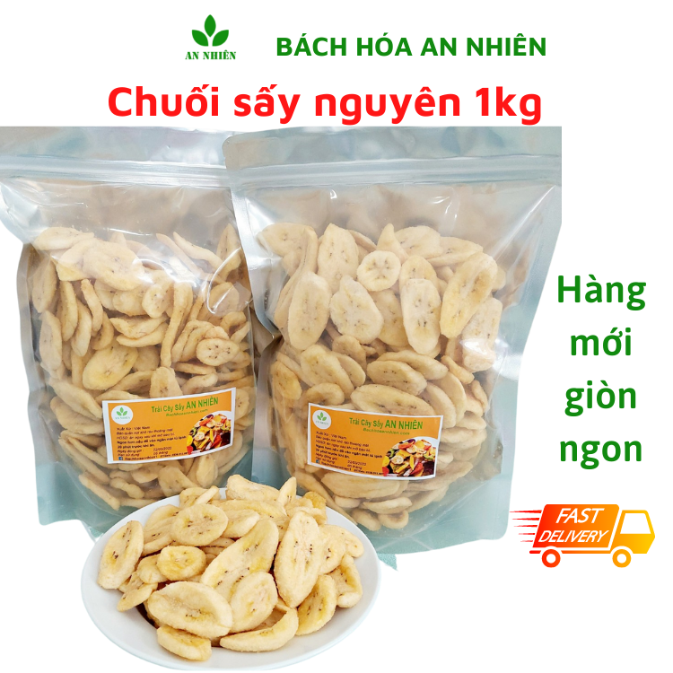 Chuối sấy khô nguyên lát giòn ngọt 1kg An Nhiên