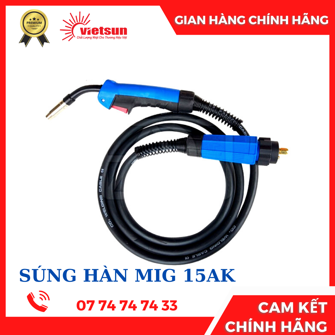 Súng hàn mig 15ak, dây hàn mig, súng hàn chính hãng