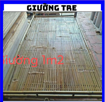 Giường tre xông hơ cho bà đẻ  (rông 1m2 x dài 1m8),chõng tre nằm hóng mát mang phong cách việt nam