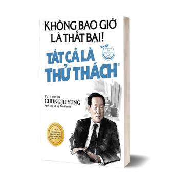 Không Bao Giờ Là Thất Bại! Tất Cả Là Thử Thách