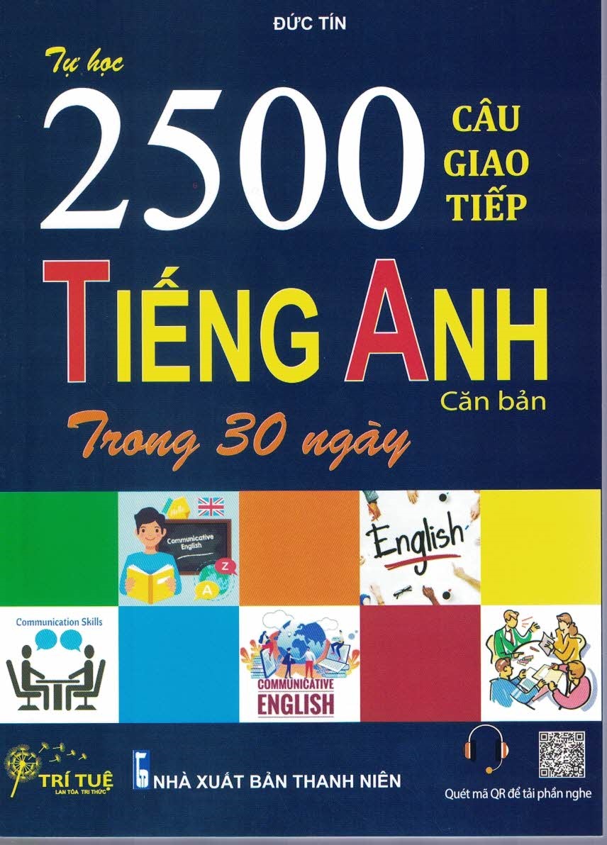 Tự học 2500 câu giao tiếp tiếng anh căn bản trong 30 ngày