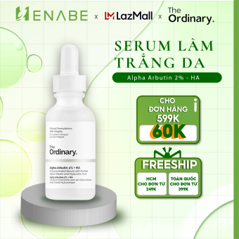 Serum The Ordinary Alpha Arbutin 2% + HA Tinh Chất Dưỡng Trắng Chăm Sóc Da 30ml